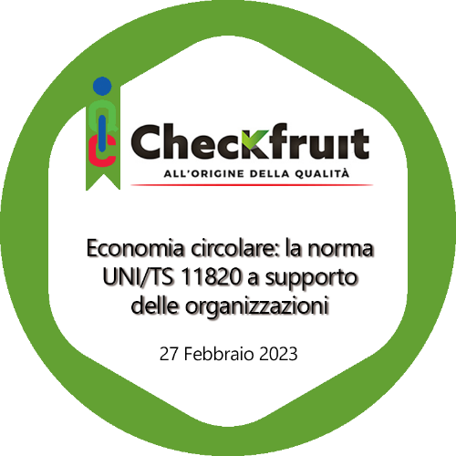 Economia circolare: la norma UNI/TS 11820 a supporto delle organizzazioni